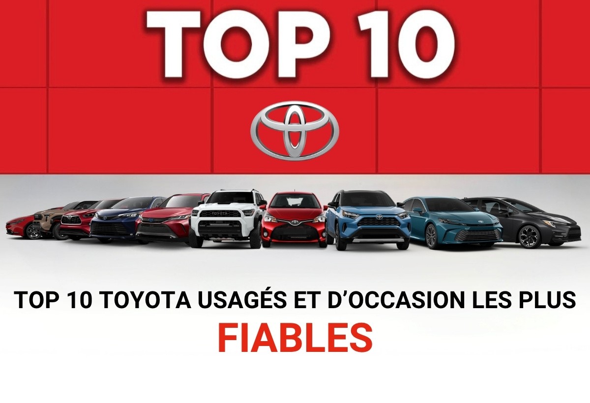 Top 10 Toyota usagés et d’occasion les plus fiables