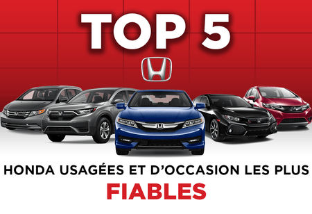 Top 5 Honda usagées et d’occasion les plus fiables