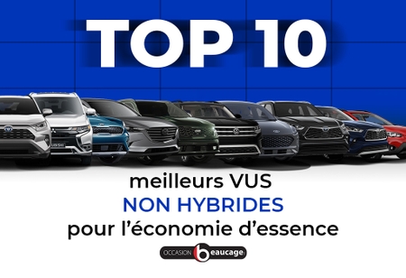 Le top 10 des meilleurs VUS non hybrides pour l’économie d’essence