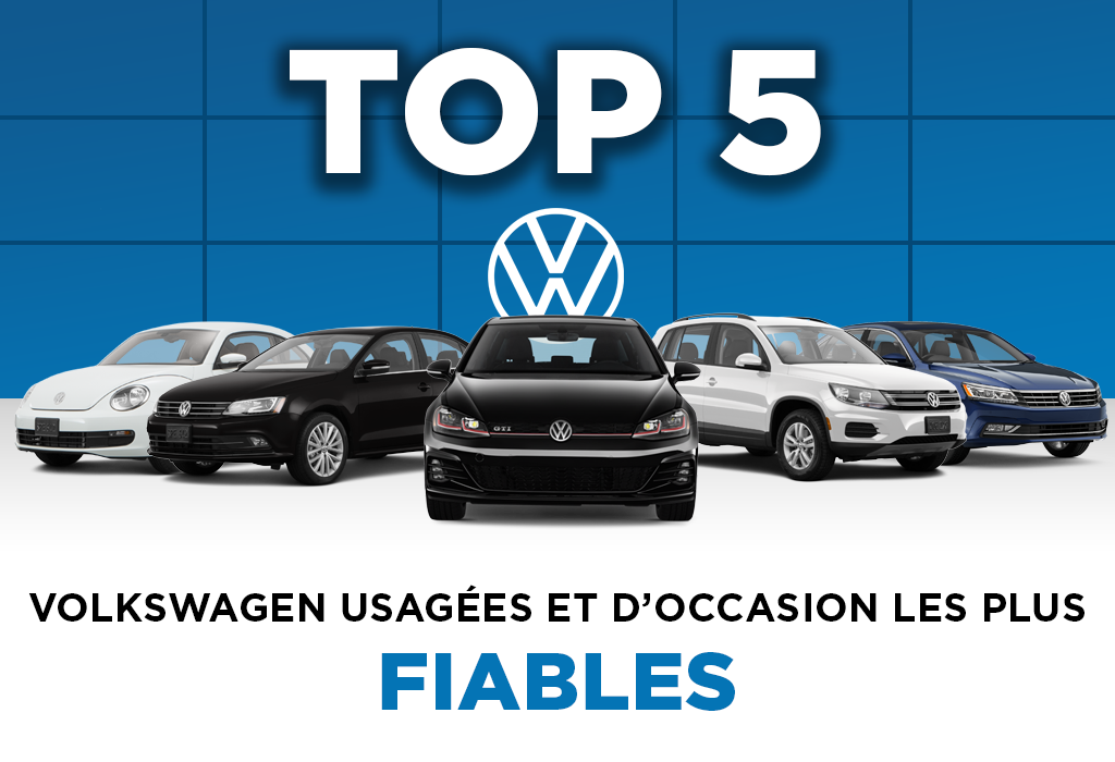 Occasion Beaucage  Top 5 Volkswagen d'occasion les plus fiables