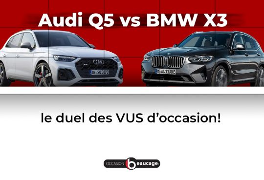Comparatif VUS d'occasion, Audi Q5 vs BMW X3